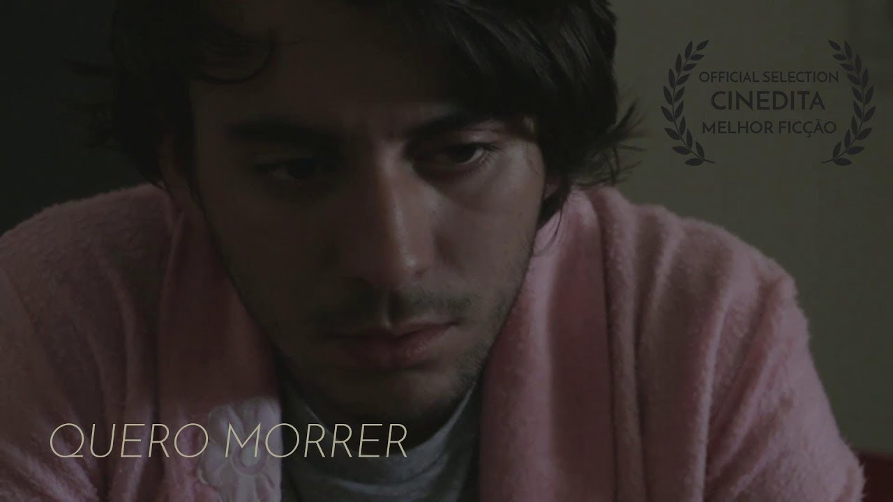 QUERO MORRER - short film