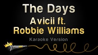 Avicii ft. Robbie Williams - The Days (Karaoke Version)