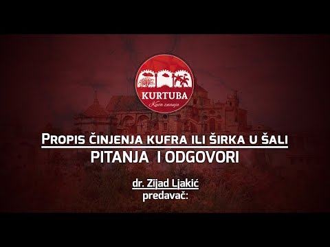 PROPIS ČINJENJA KUFRA ILI ŠIRKA U ŠALI - dr. Zijad Ljakić