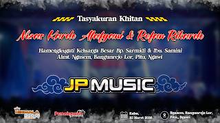 Download lagu 🔴 Tasyakuran KhitanNIZAS KARDO ALAFGANI & REFAN RIKARDO || JP MUSIC || NIRMALA AUDIO || PUNOKAWANPRO mp3