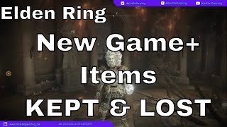 Elden Ring - New Game Plus | What do you KEEP and LOSE