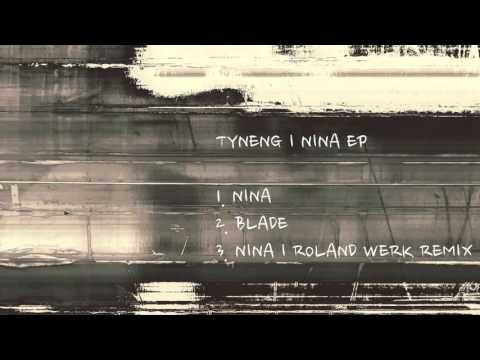 Tyneng - Nina (Roland Werk remix) [XLR1507]