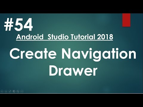 Android tutorial (2018) - 54- Create a Navigation Drawer