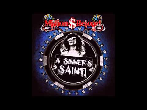 Million $ Reload - A Sinner's Saint! (Full Album)