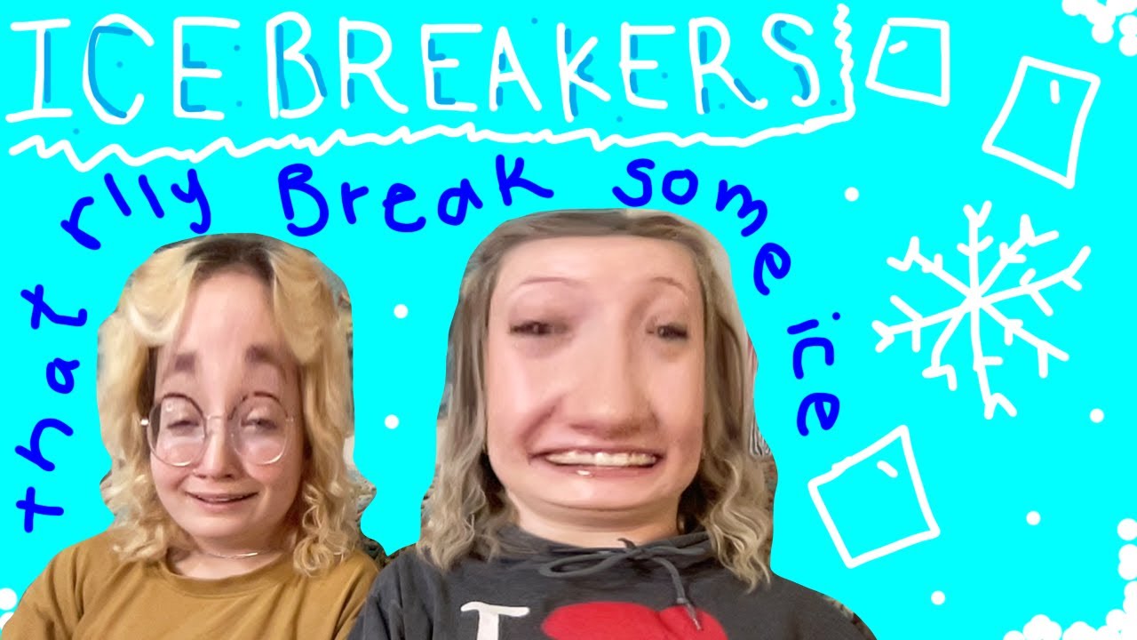 Icebreakers Except We Made Them All Up