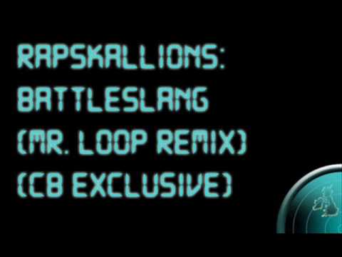 UK Hip Hop - Rapskallions - 'Battleslang' Mr Loop Remix