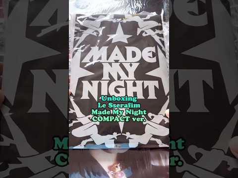 Unboxing Le Sserafim - Made My Night COMPACT ver.