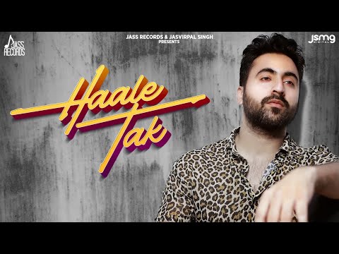 Haale Tak — watch video