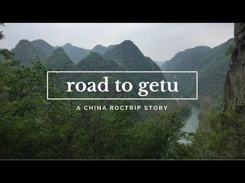 THE ROAD TO GETU | China RocTrip 2017