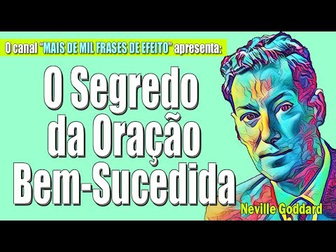 Neville Goddard - The Secret of Successful Prayer