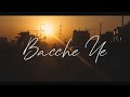 BACCHE YE OFFICIAL BHAGAT LYRICS IN DESCRIPTION