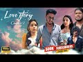 ආදර යුද්ධය 2 කොටස Love Story Chapter 2