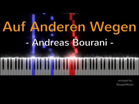 Auf Anderen Wegen - Andreas Bourani