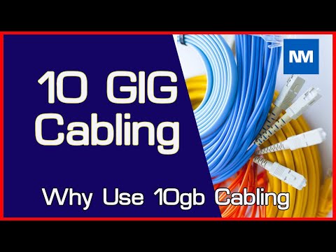 10 Gigabit Cabling 10gbe – [ Why Use 10gbe Cabling ]