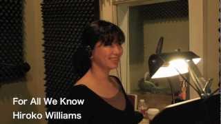 For all we know / Hiroko Williams