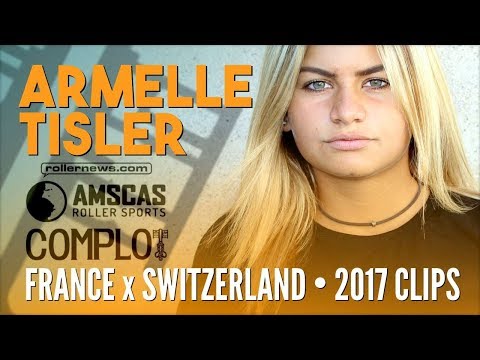 Armelle Tisler (16, France) - France + Switzerland, 2017 Rollerblading Clips