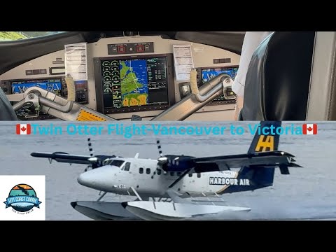 Vancouver to Victoria by Seaplane-Full Twin Otter Flight