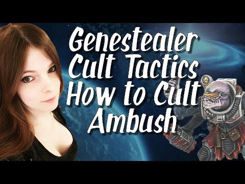 Genestealer Cult Tactics How to Cult Ambush