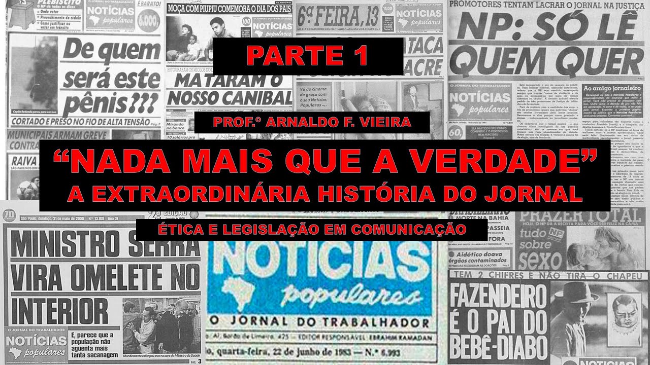 Ética e Legislação - Jornal Notícias Populares - 1.ª Parte