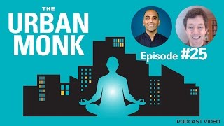 The Urban Monk – Food and the State of the Planet with Guest Ocean Robbins