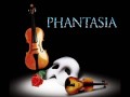 Phantasia - Music of the Night