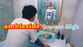 Music video thumbnail preview for Ambleside | Contact High [Official Music Video] by Ambleside