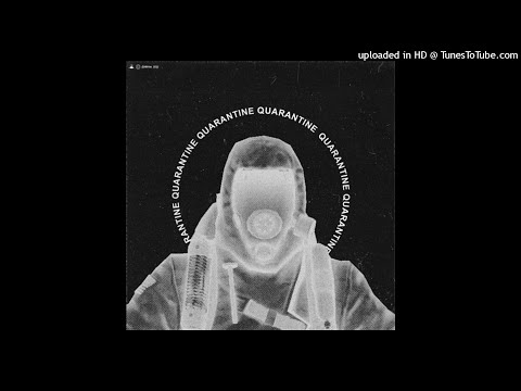 Papa Sleep - Quarantine /w Na$tii & Depth Strida [prod. kiraw]