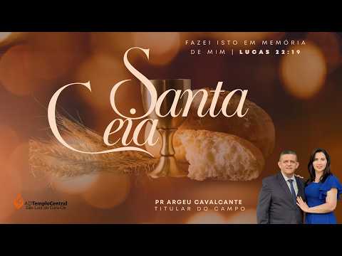 📽️CULTO DE SANTA CEIA