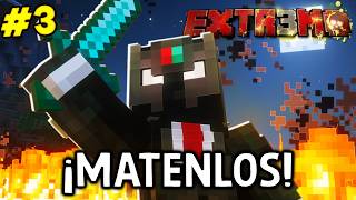 SALIMOS A MATAR | Minecraft Extremo 3 #3 SALIMOS A MATAR | Minecraft Extremo 3 #3