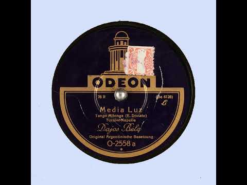 Media Luz   Turnier Kapelle Dajos Béla   E  Donato   ODEON