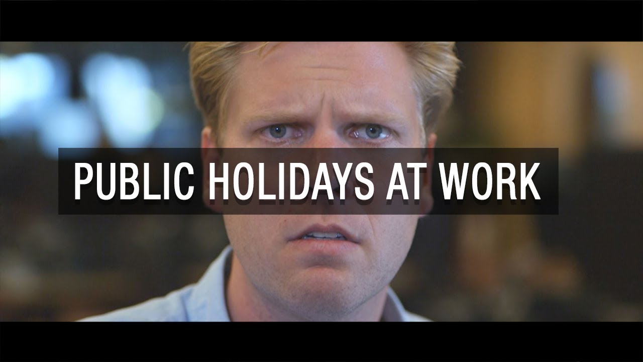 Working on a public holiday - The Feed