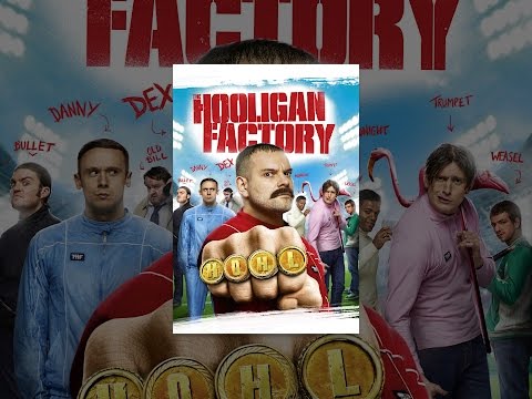 The Hooligan Factory