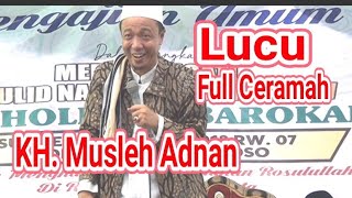Download lagu Ceramah Terbaru Dijamin ngakak. KH.Musleh Adnan Madura mp3 Download lagu Ceramah Terbaru Dijamin ngakak. KH.Musleh Adnan Madura mp3