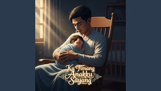 Download lagu Ku Timang Anakku Sayang mp3 Download lagu Ku Timang Anakku Sayang mp3