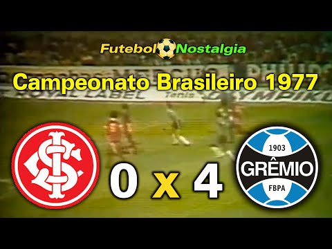 Internacional 0 x 4 Grêmio - 06-11-1977 (Brazilian Championship)