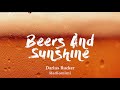 Darius Rucker - Beers And Sunshine(Lyrics)