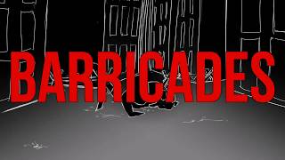 Barricades Music Video