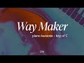 Way Maker | Piano Karaoke [Lower Key of C]