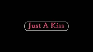 JUST A KISS  ( Line Dance )