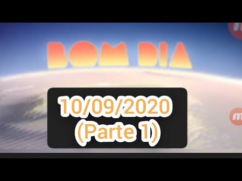 BOM DIA BRASIL 10/09/2020 (parte 1)