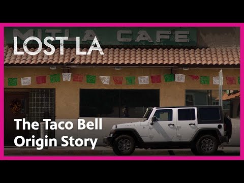 Taco Bell's Fast Food Origin Story | Lost LA | PBS SoCal