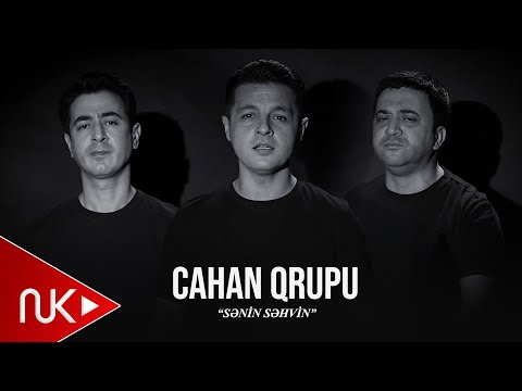 Cahan qrupu - Senin Sehvin 2025 (Yeni Klip) 4K