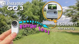 Insta360 Go3 Range Test