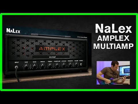 Nalex Amplex Multiamp - The FREE VST plugin that becomes every amp sim you can think of!