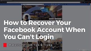 How to Recover Your Facebook Account When You Can