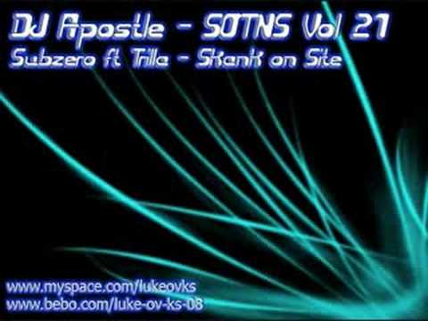 DJ Apostle SOTNS Vol 21 - Subzero ft Trilla - Skank on Site