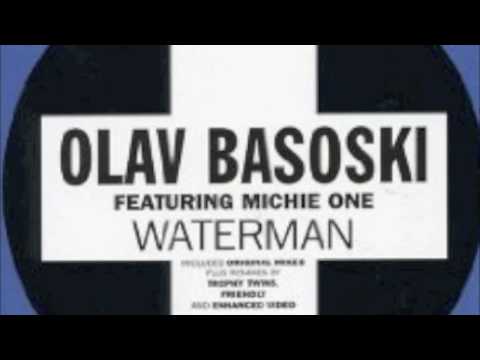 OLAV BASOSKI - WATERMAN (original)