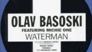 OLAV BASOSKI - WATERMAN (original)