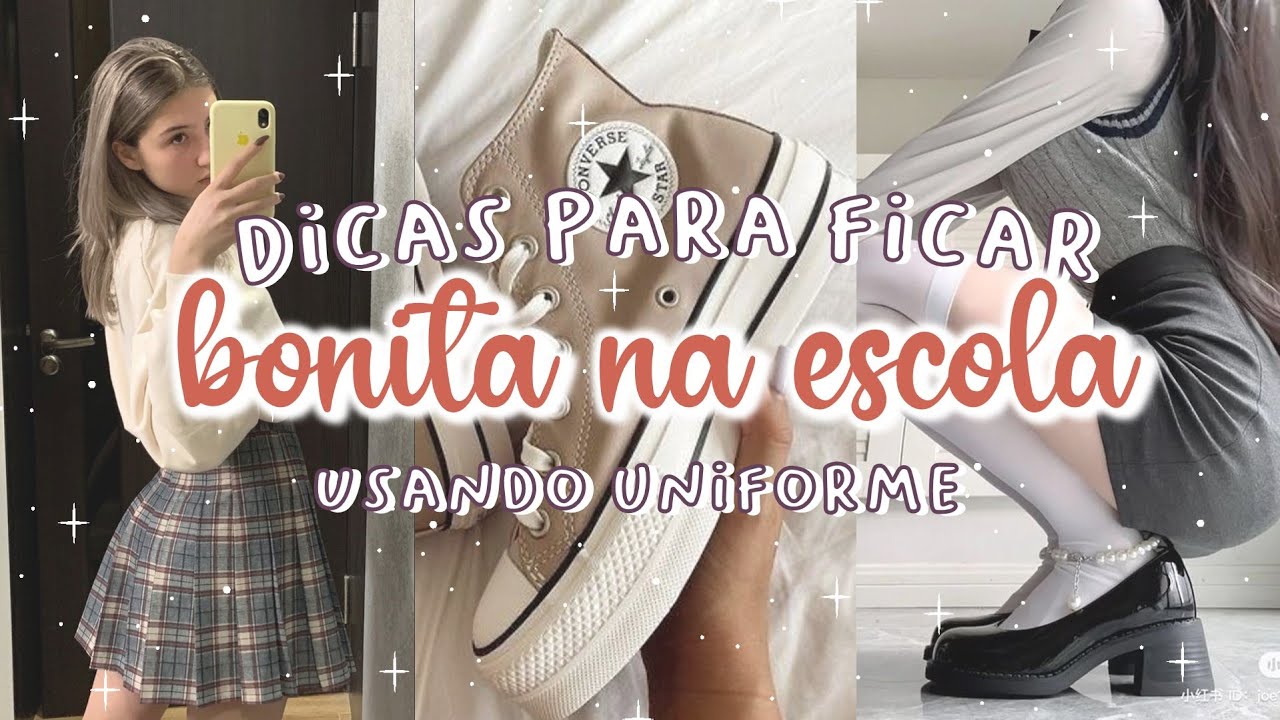 COMO ficar BONITA de UNIFORME na ESCOLA | DICAS para FICAR LINDA no COLÉGIO *volta às aulas*