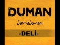 Duman Deli Darma Duman) 